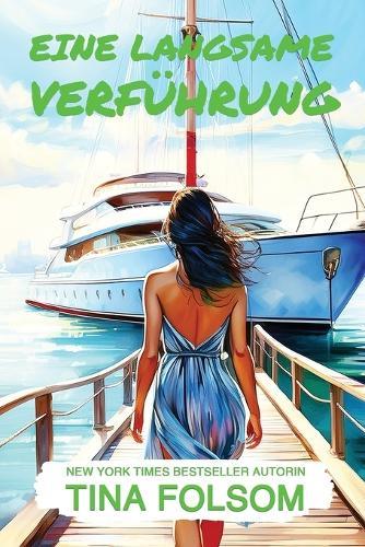 Eine langsame Verführung