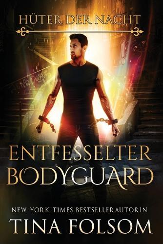 Entfesselter Bodyguard