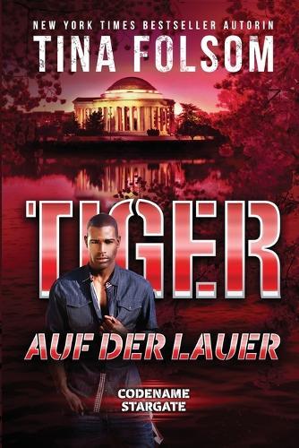 Tiger - Auf der Lauer