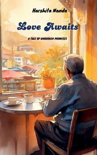 Love Awaits: A Tale of Unbroken Promises