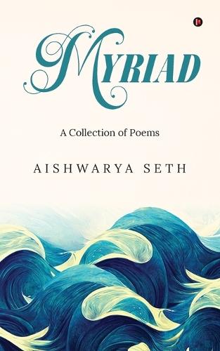 Myriad: A Collection of Poems