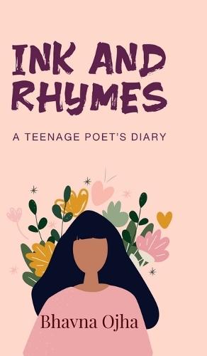 Ink and Rhymes: A Teenage Poet's Diary