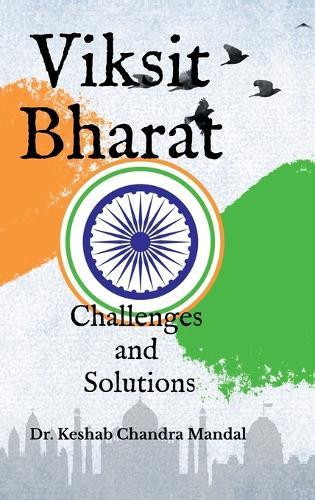 Viksit Bharat: Challenges and Solutions