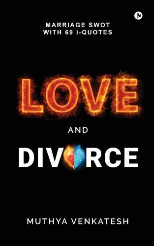 LOVE and DIVORCE: Marriage SWOT With 69 i - Quotes