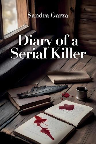 Diary of a Serial Killer