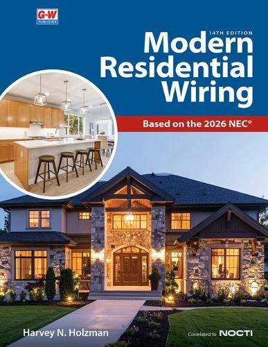 Modern Residential Wiring: Based on the 2026 Nec(r)