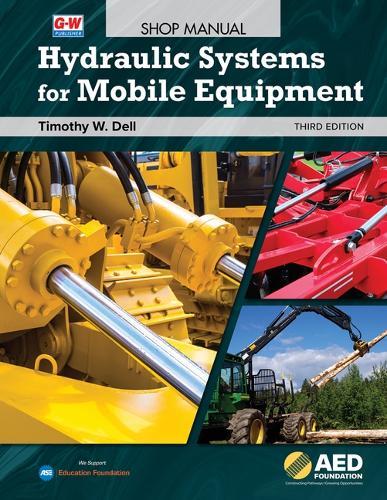 Hydraulic Systems for Mobile Equipment, Shop Manual