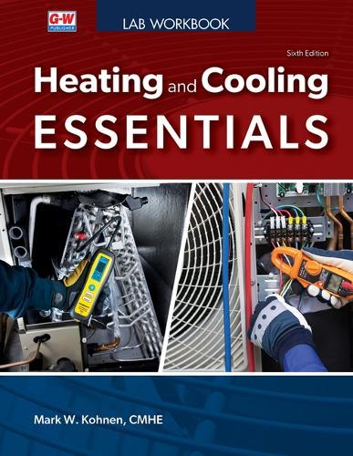 Heating and Cooling Essentials Lab Workbook