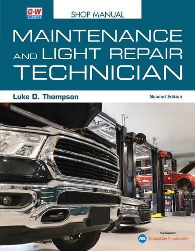 Maintenance and Light Repair Technician, Shop Manual