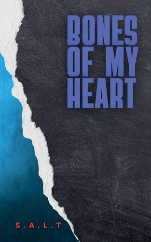 Bones of My Heart