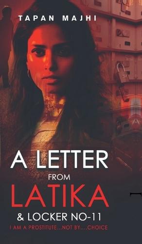 A Letter From Latika And Locker No.11: I am a prostitute..... not..by choice. (Story Of A Prostitute ......in the city of KOLKATA)