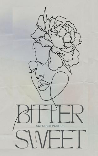 Bittersweet: whispers of existence