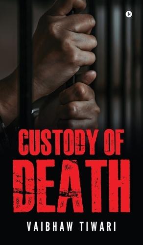 Custody of Death