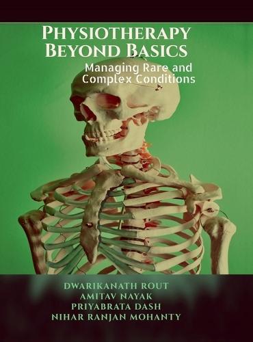 Physiotherapy Beyond Basics: Managing Rare and Complex Conditions