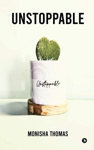 Unstoppable