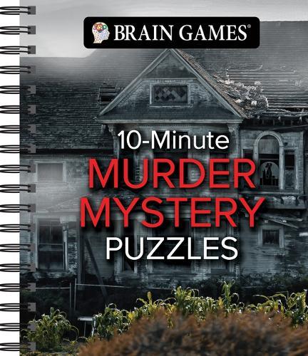 Brain Games - 10-Minute Murder Mystery Puzzles