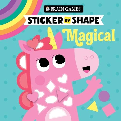 Brain Games - Sticker by Shape: Magical (for Kids Ages 3-6)