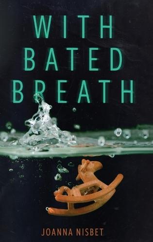 With Bated Breath