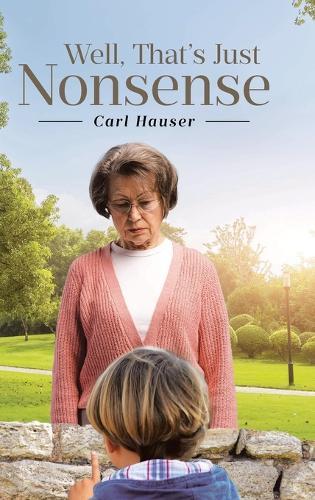 Well, That's Just Nonsense