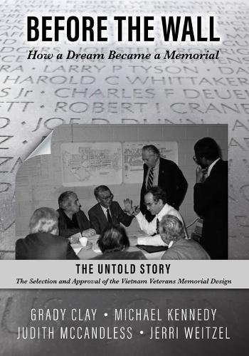Before the Wall: How a Dream Became a Memorial