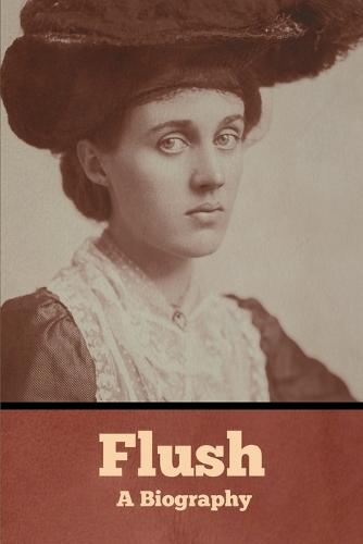 Flush: A Biography