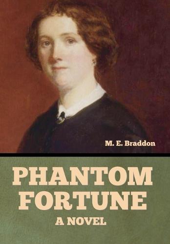 Phantom Fortune, a Novel