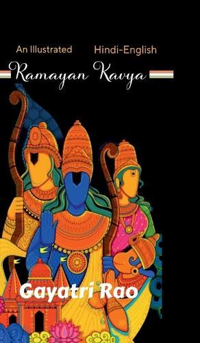 Ramayan Kavya: An illustrated- Bi Lingual