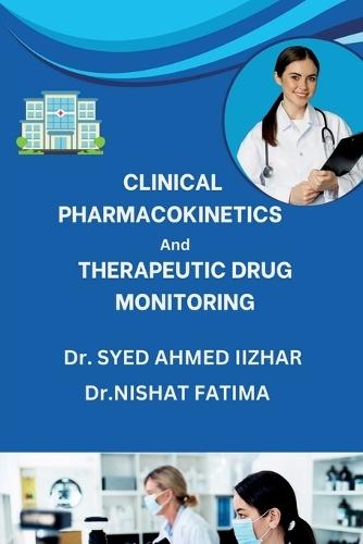 Clinical Pharmacokinetics and Therapeutic Drug Monitoring