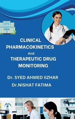 Clinical Pharmacokinetics and Therapeutic Drug Monitoring
