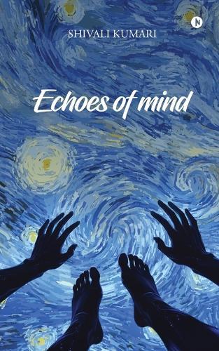 Echoes of mind