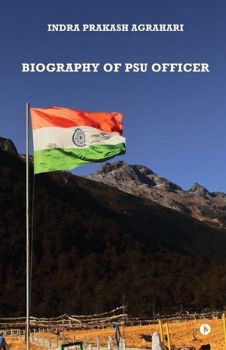 Biography of PSU Officer