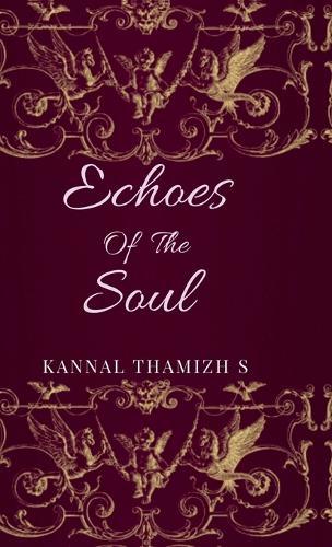 Echoes of the Soul: Stories That Sing, Words That Weave