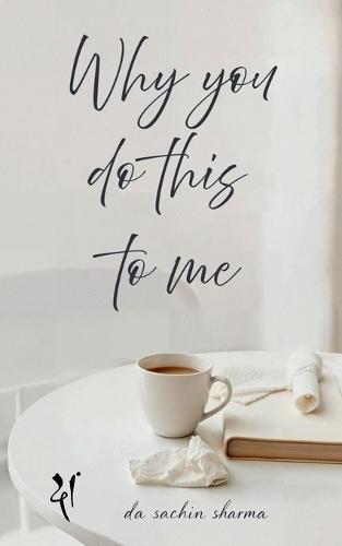 Why You Do This To Me: An Echo of Unsent Words