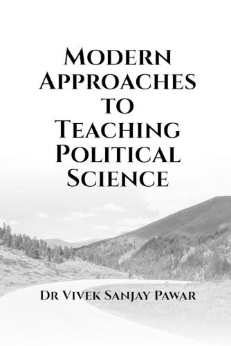 Modern Approaches to Teaching Political Science