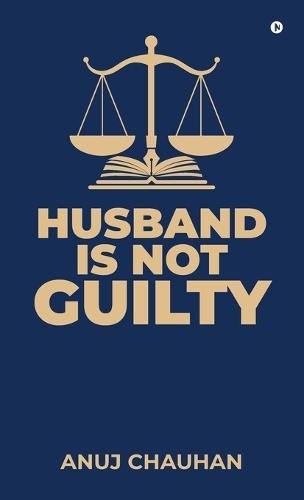Husband Is Not Guilty