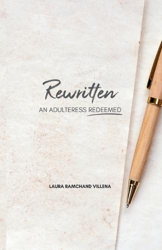 Rewritten: An Adulteress Redeemed