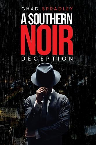 A Southern Noir: Deception