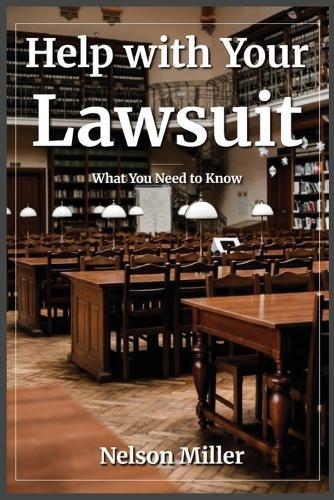 Help with Your Lawsuit: What You Need to Know