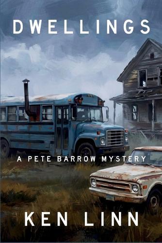 Dwellings: A Pete Barrow Mystery