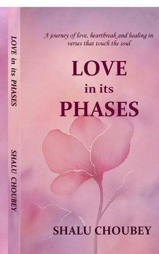 Love in its Phases