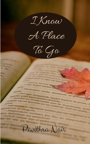 I Know a Place to Go