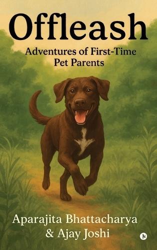 Offleash: Adventures of First-Time Pet Parents