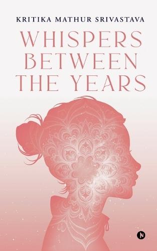 Whispers Between the Years