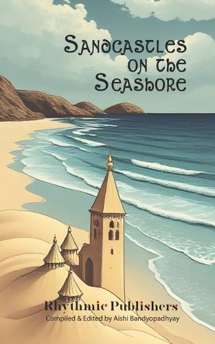 Sandcastles on the Seashore