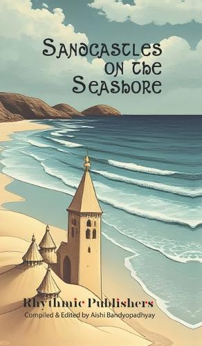 Sandcastles on the Seashore