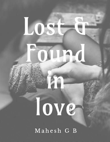Lost and Found in Love