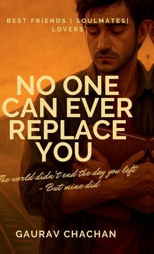 No One Can Ever Replace You