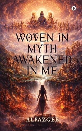 Woven in Myth - Awakened in Me