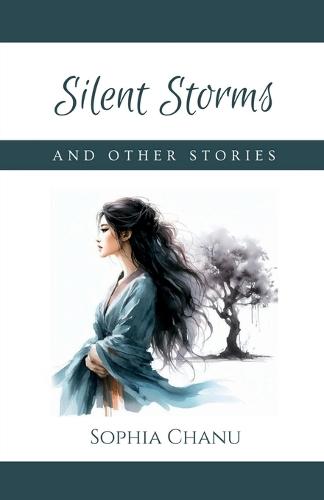 Silent Storms And Other Stories