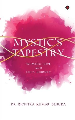 Mystic's Tapestry: Weaving Love and Life's Journey
